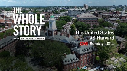 CNN’s Omar Jimenez Reports in “The United States vs Harvard” for The Whole Story With Anderson Cooper