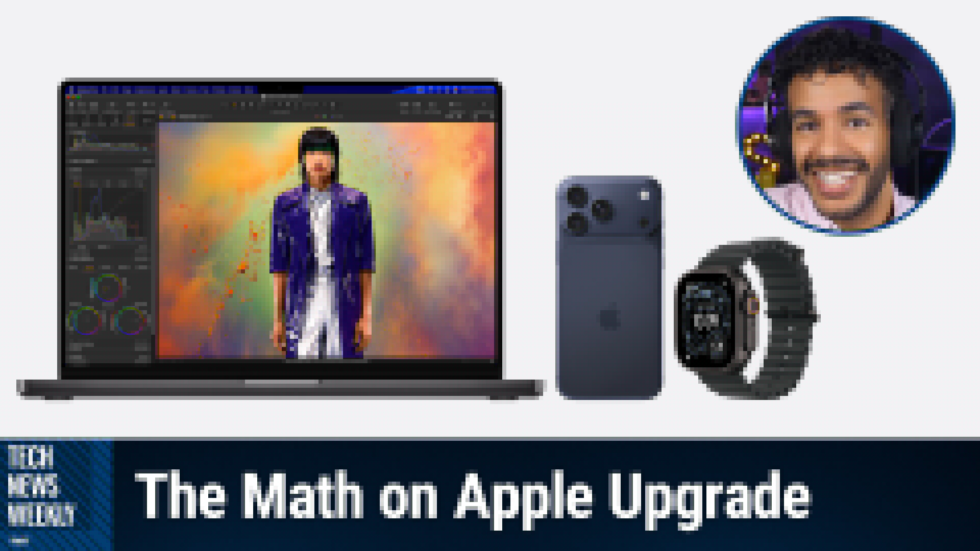 Tech News Weekly 448: The Math Behind Apple Upgrade