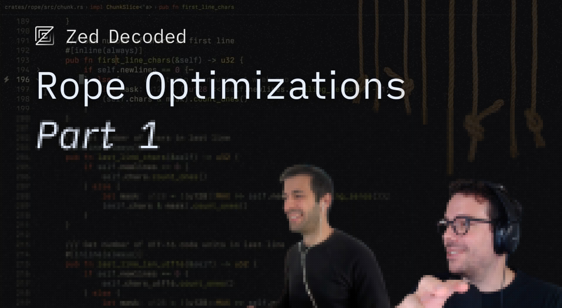 Rope Optimizations, Part 1