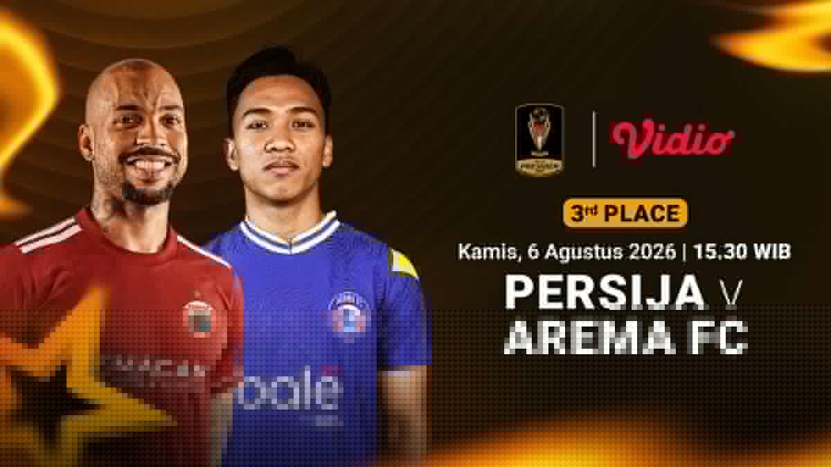 Piala Presiden 3rd Place - Persija vs Arema FC: Perebutan Gengsi di Tempat Ketiga Hanya di Vidio