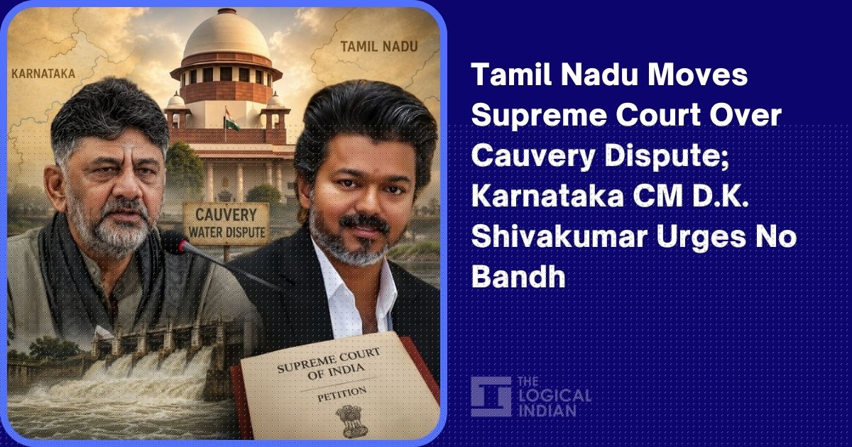Tamil Nadu Moves Supreme Court Over Cauvery Dispute; Karnataka CM D.K. Shivakumar Urges No Bandh