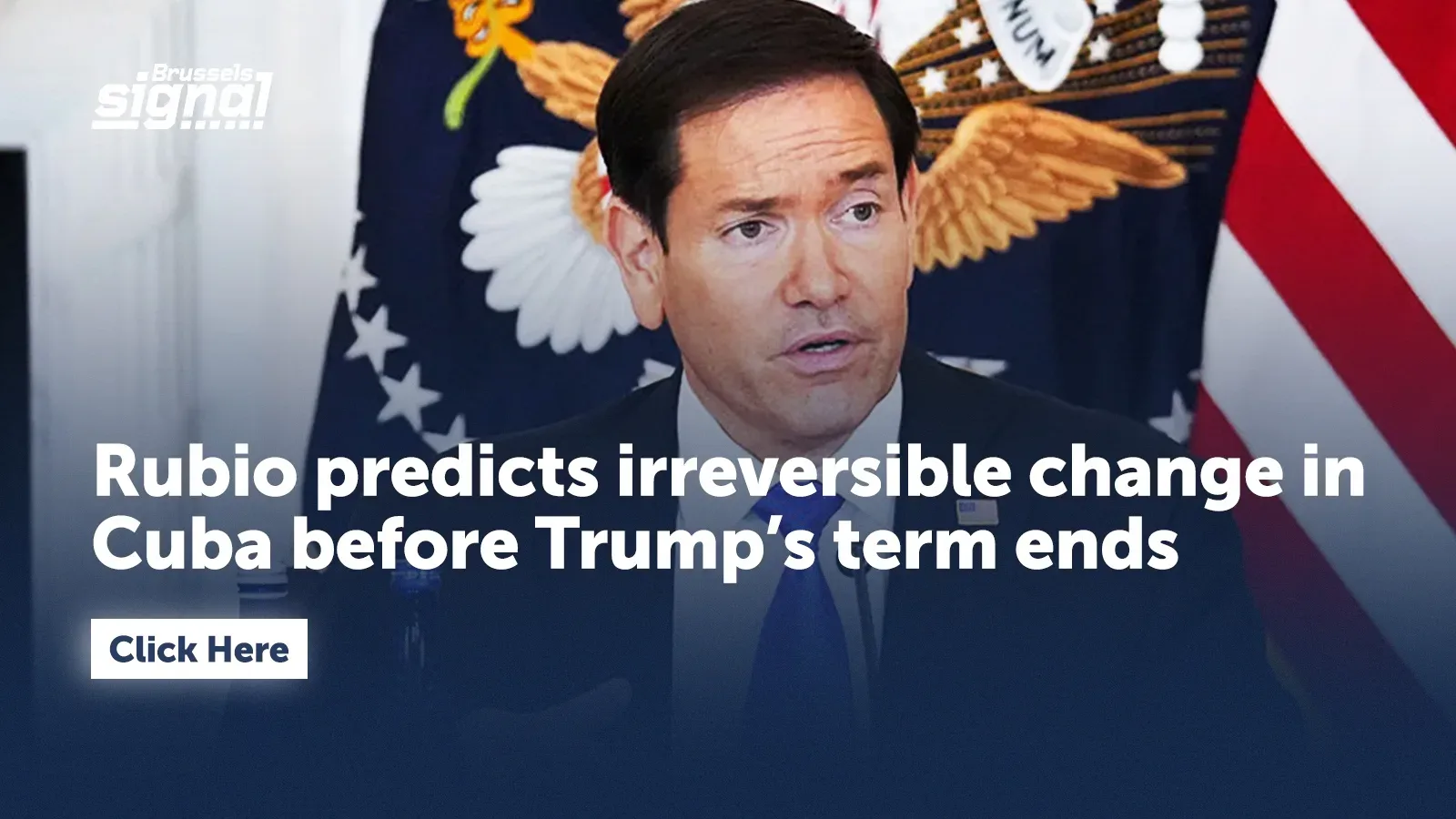 Rubio predicts irreversible change in Cuba before Trump’s term ends