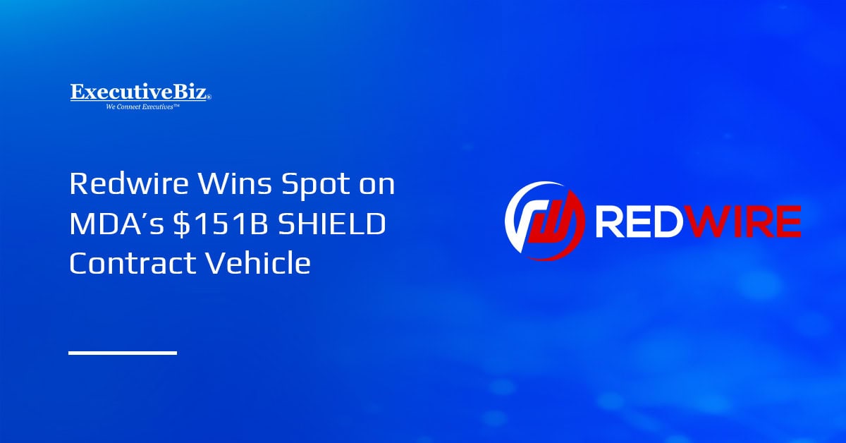 Redwire Wins Spot on MDA’s $151B SHIELD Contract Vehicle