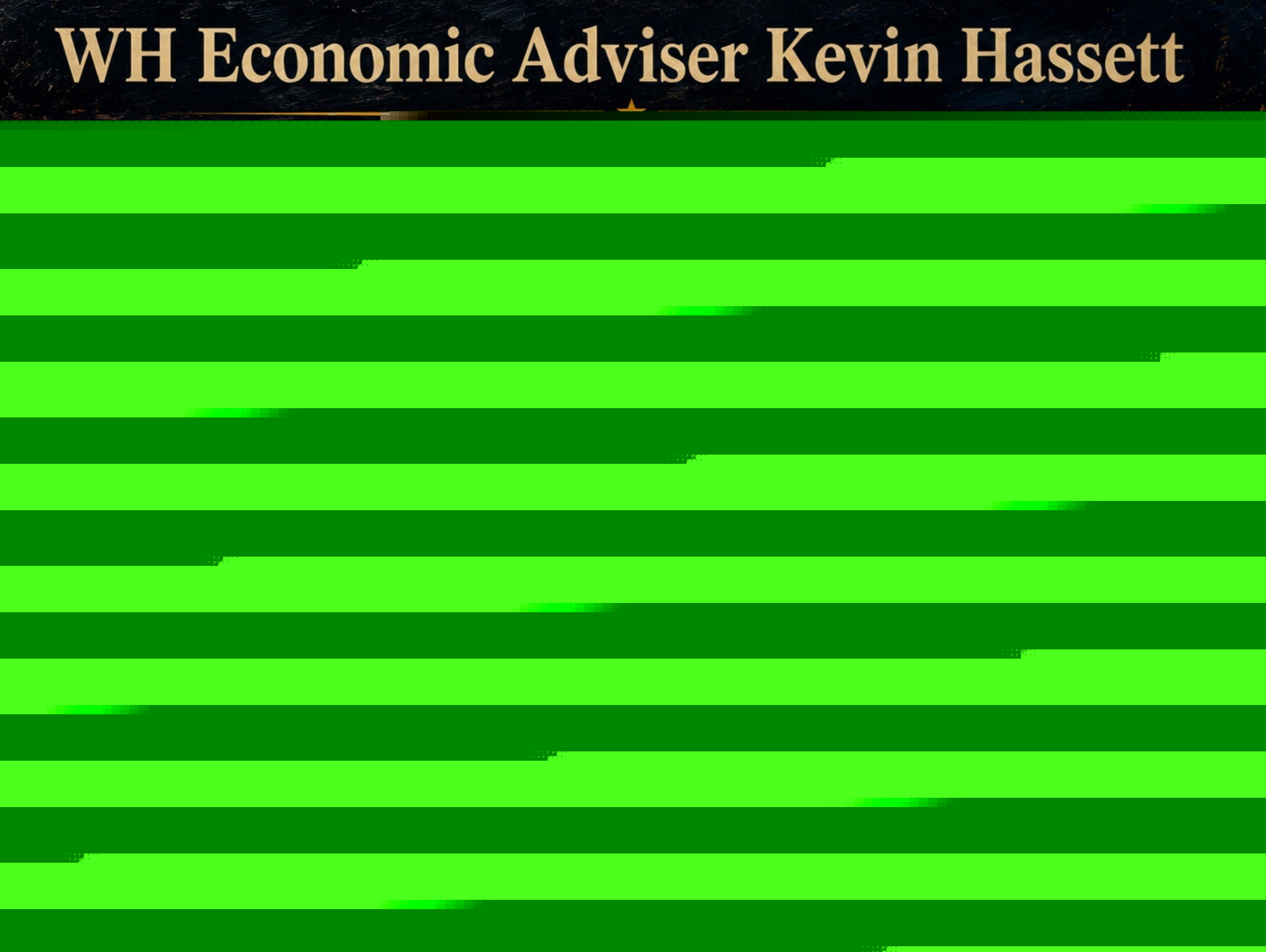 WH Advisor Hassett: Inflation is continuing to ease