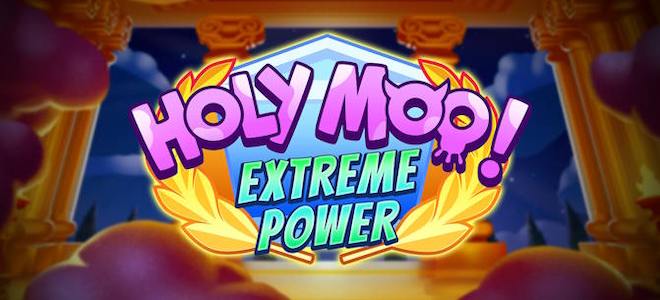 Holy Moo! Extreme Power by Play’n GO