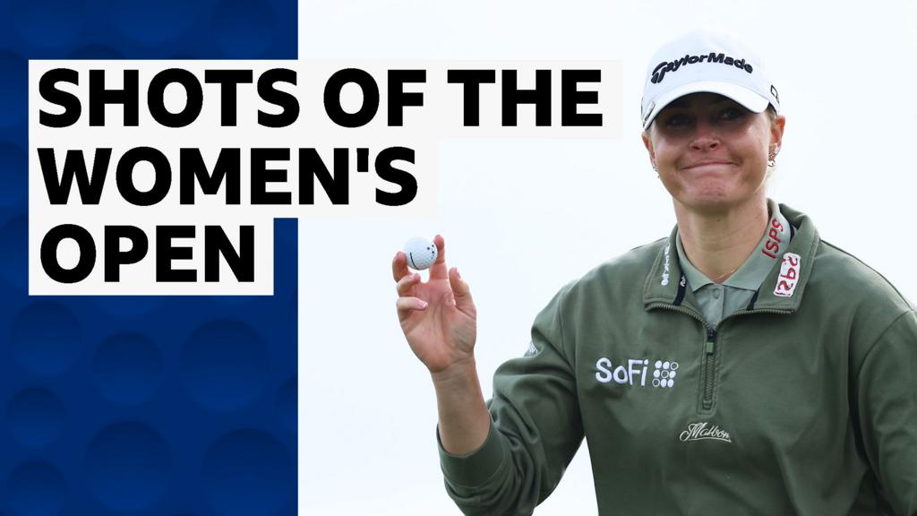 Hull, Woad & Korda star in Women's Open best shots