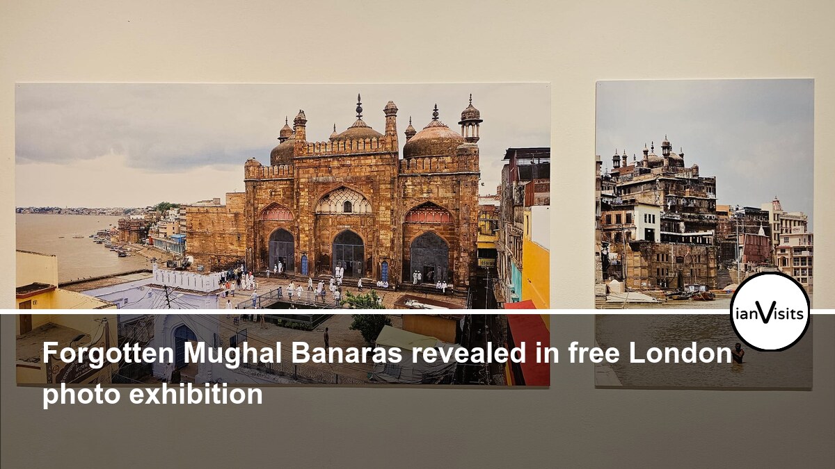 Forgotten Mughal Banaras revealed in free London photo exhibition
