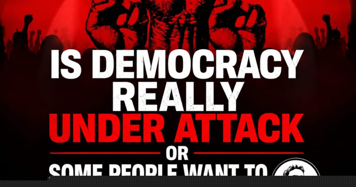 Is the “Democracy Under Attack” narrative real, or is it a convenient escape from accountability?