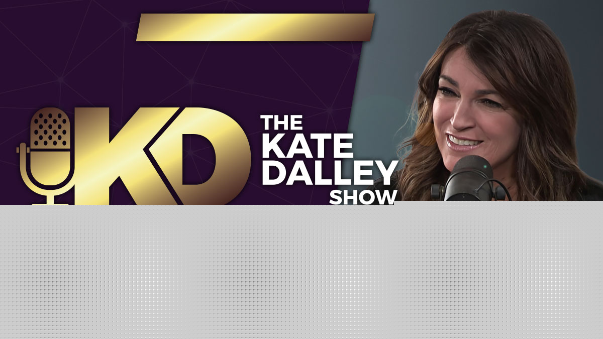 The Kate Dalley Show for 06/16/25