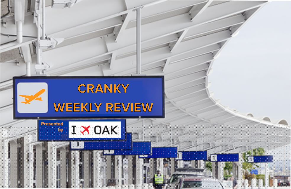Cranky Weekly Review presented by Oakland San Francisco Bay Airport: JetBlue Adds in Fort Lauderdale, Avelo Adds Airplanes