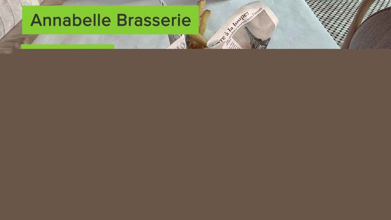 Annabelle Brasserie | Foodies & Friends