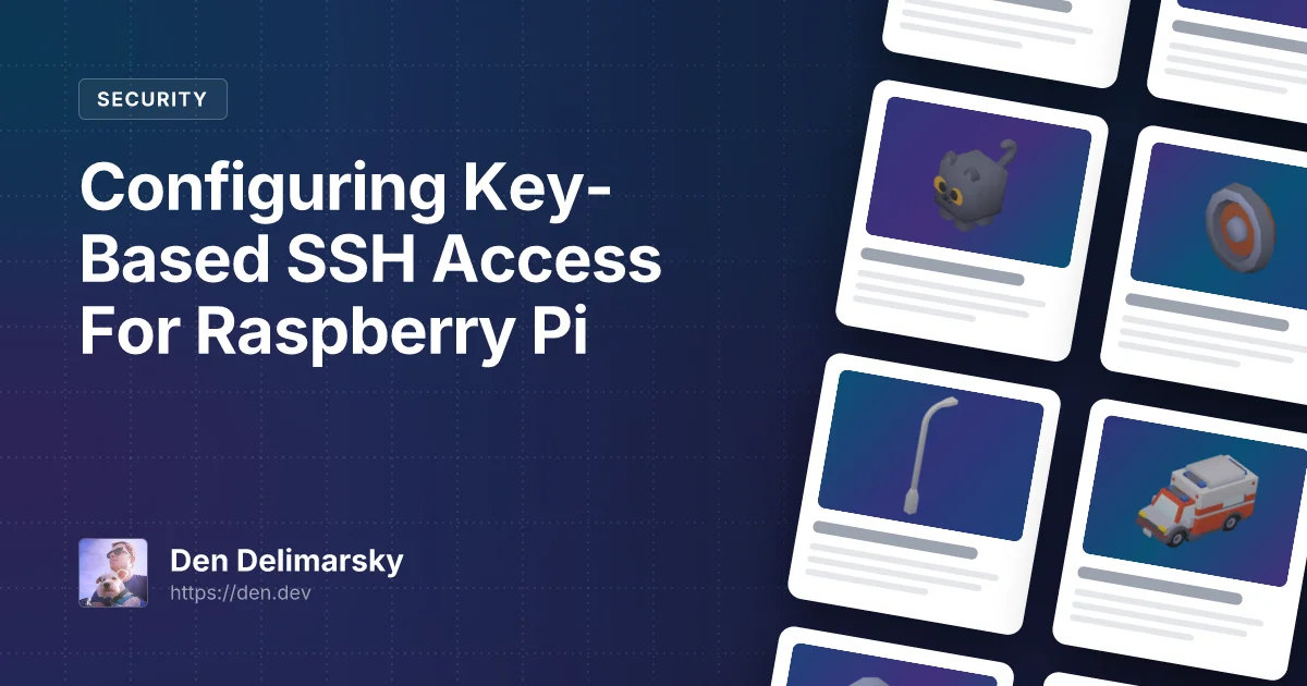 Configuring Key-Based SSH Access For Raspberry Pi