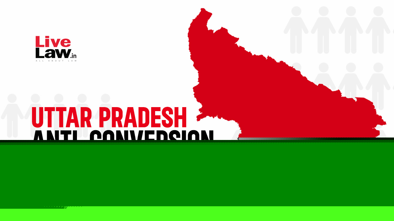 S. 8 UP Anti-Conversion Law | Representation To DM Can't Substitute Pre-Conversion Declaration In Schedule-I Format: Allahabad High Court