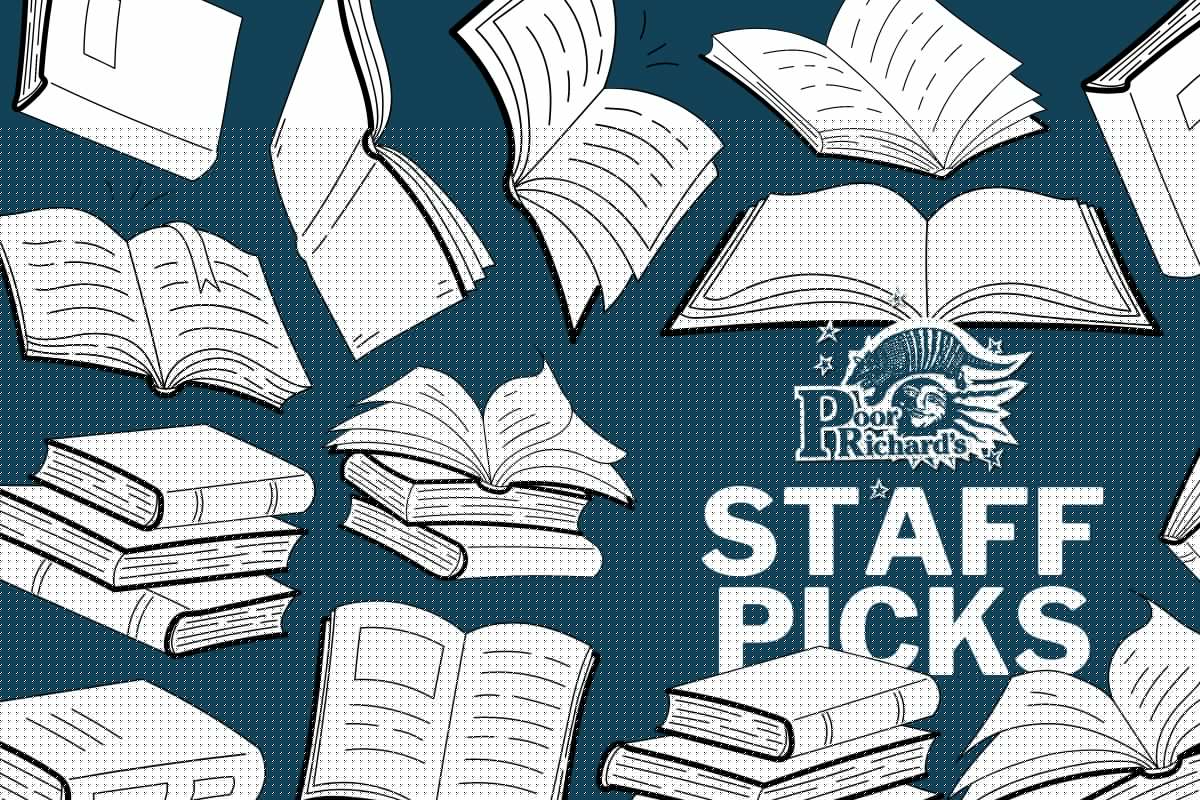 Poor Richard’s Books suggests thoughtful and fanciful reads