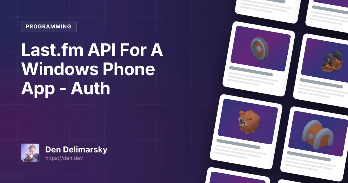 Last.fm API For A Windows Phone App – Auth