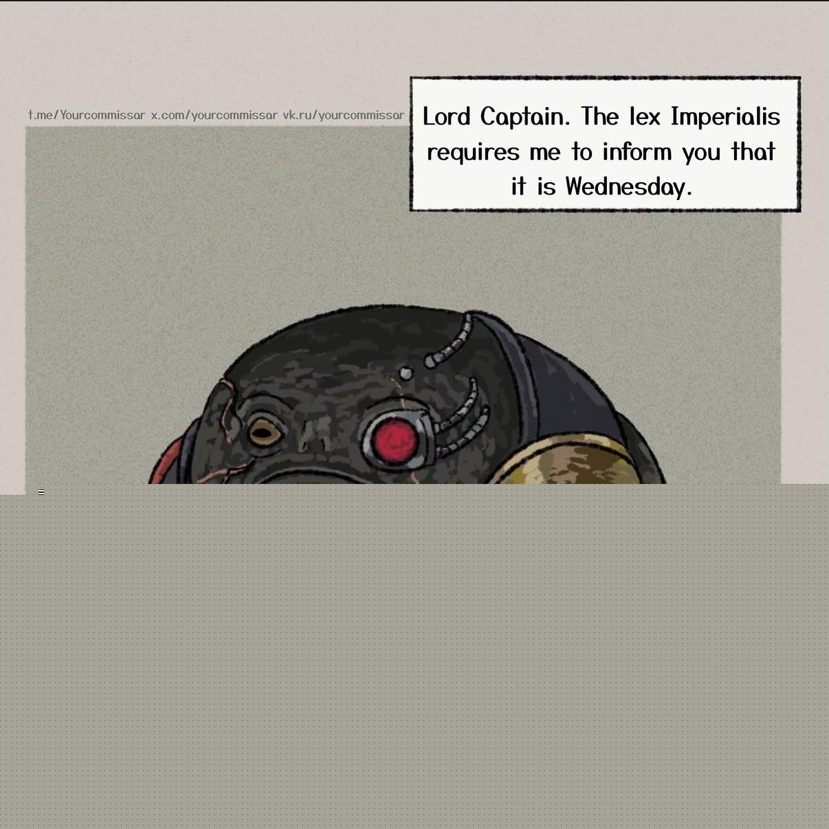 Warhammer 40,000 - It is Wednesday my serfs | /r/grimdank