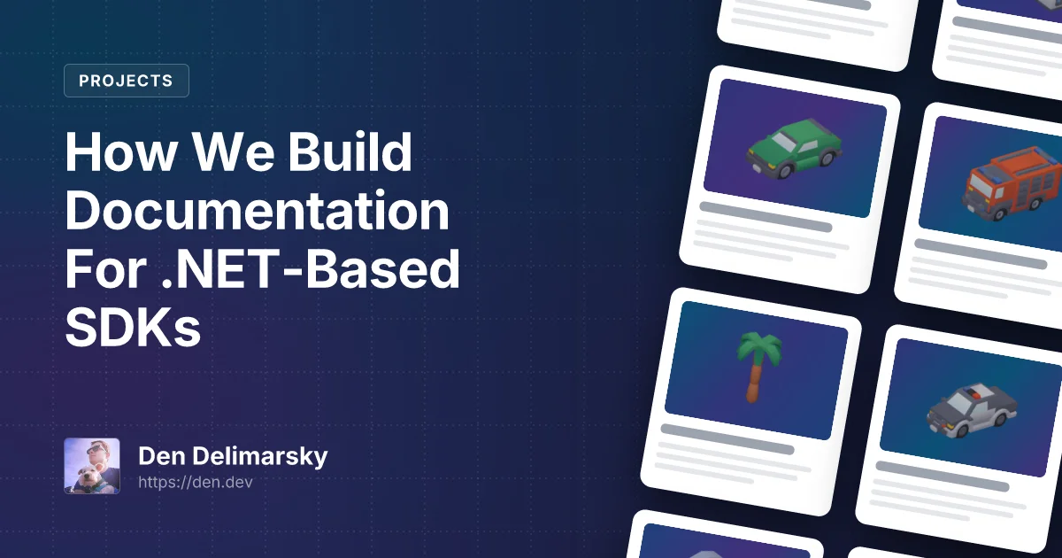 How We Build Documentation For .NET-Based SDKs