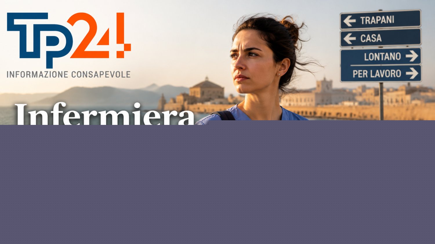 «Sono infermiera, ma per lavorare devo stare lontano da Trapani». La lettera di Martina