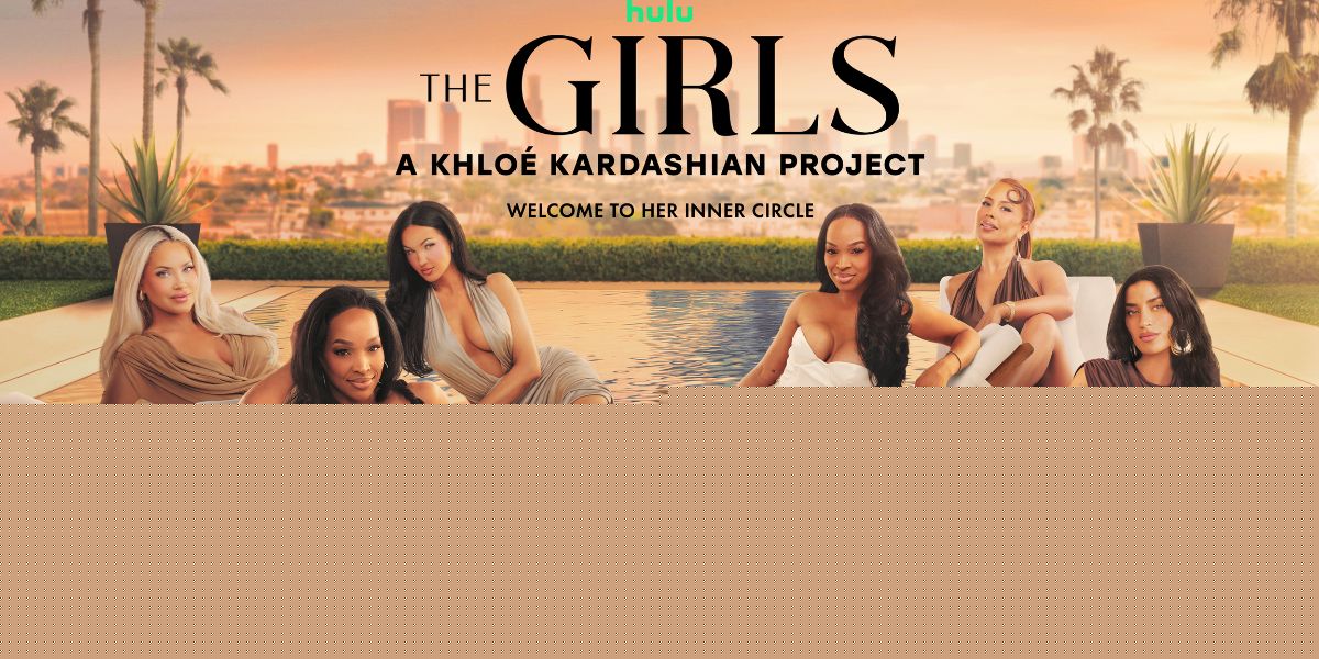 Everything We Know About Khloé Kardashian’s New Show ‘The Girls’