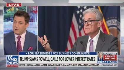 Fox contributor joins Trump in slamming Fed chair over interest rates: "This is political theater. He is trying to maintain the appearance of independence."