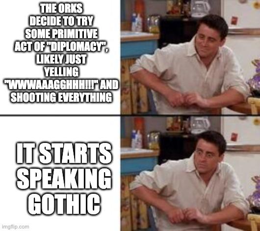 Warhammer 40,000 - The moment that ambassador spoke, the whole imperium knew they were fucked | /r/grimdank