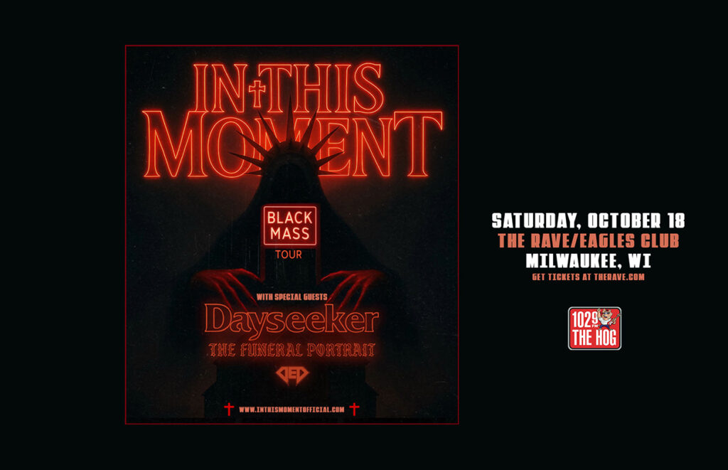 Win Tickets to 102.9 The HOG presents In This Moment