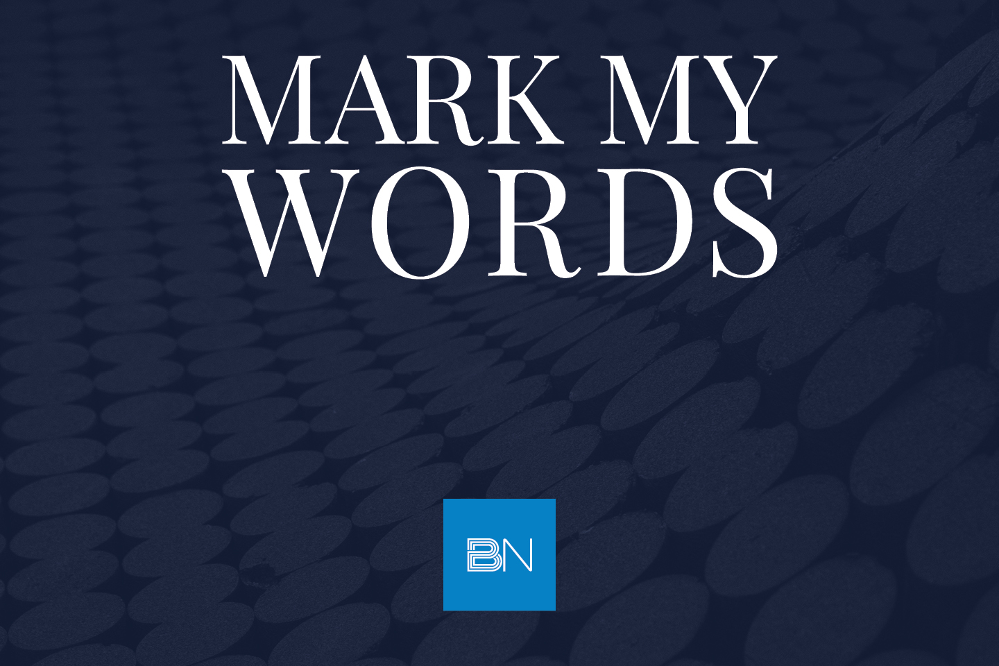 Mark My Words January 30 2026