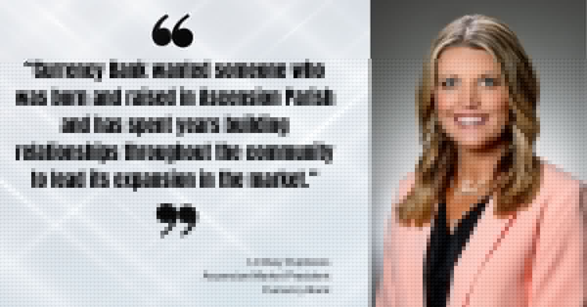 Straight Talk: Meet Lindsey Duplessis, Currency Bank’s new Ascension market president