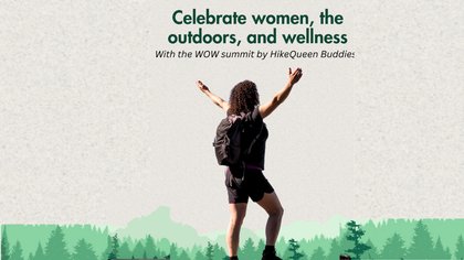 The WOW Summit For Women Seeking Wellness & Community In The Great Outdoors