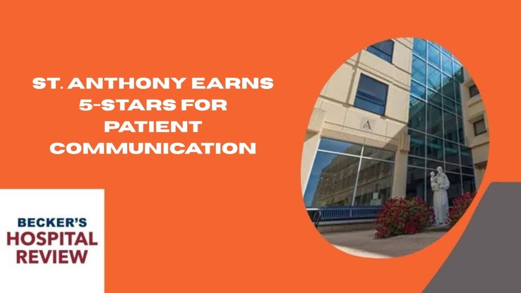St. Anthony Regional Hospital Earns Five-Star Ratings For Patient Communication