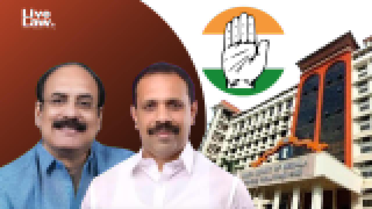 Kerala High Court Issues Notices To Congress MLAs Sajeev Joseph & Rajan J Pallan In Election Petitions