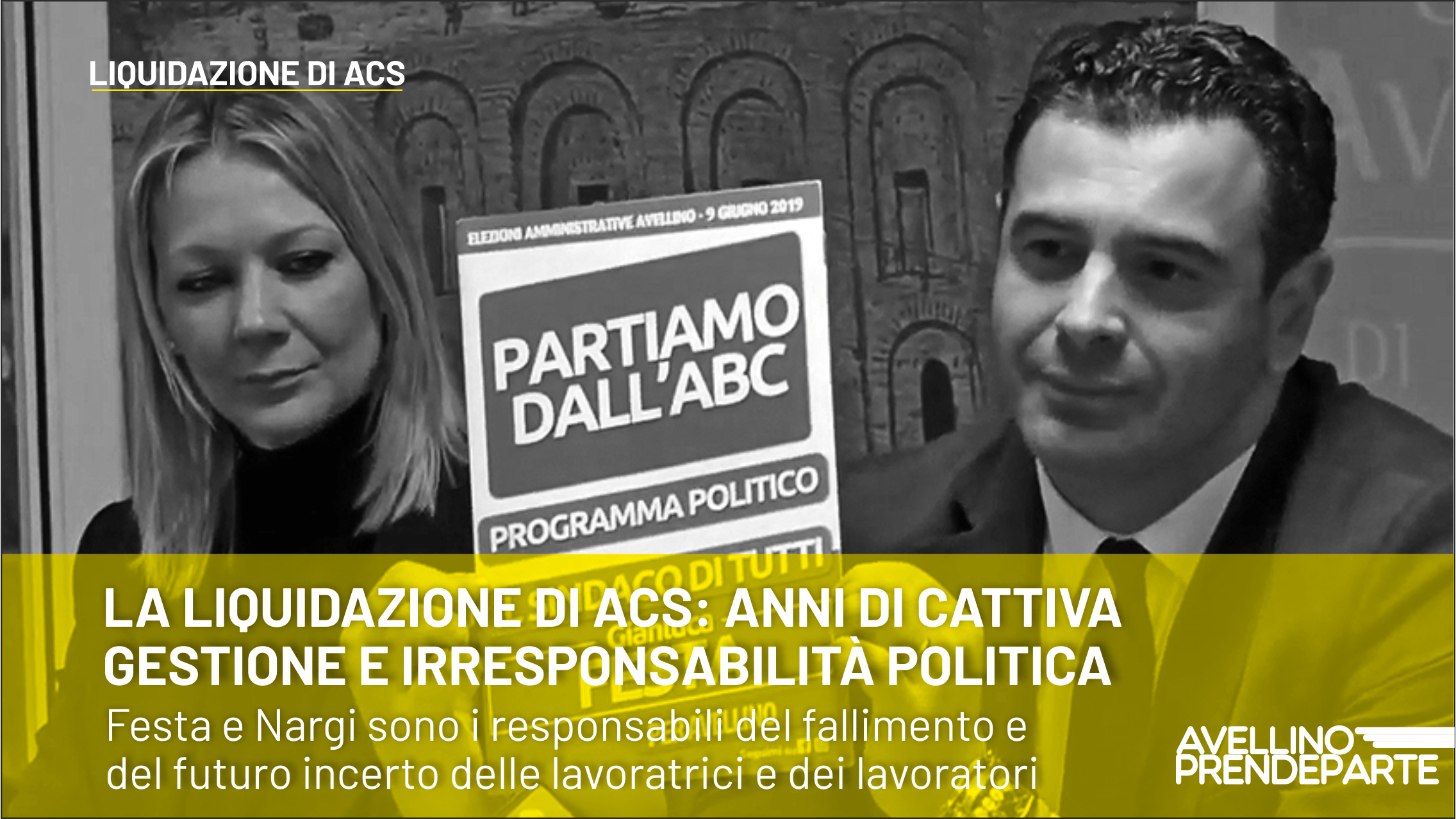 Avellino Prende Parte: “ACS, simbolo del fallimento politico”