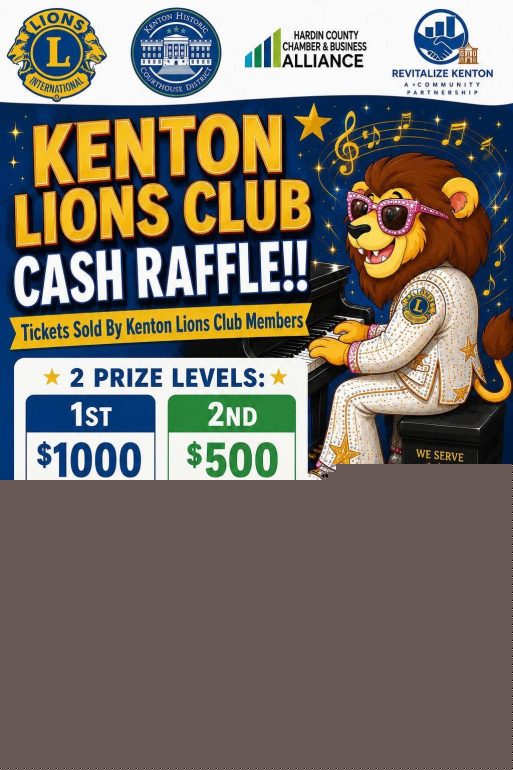 Kenton Lions Club Raffle Features $1,000 Grand Prize