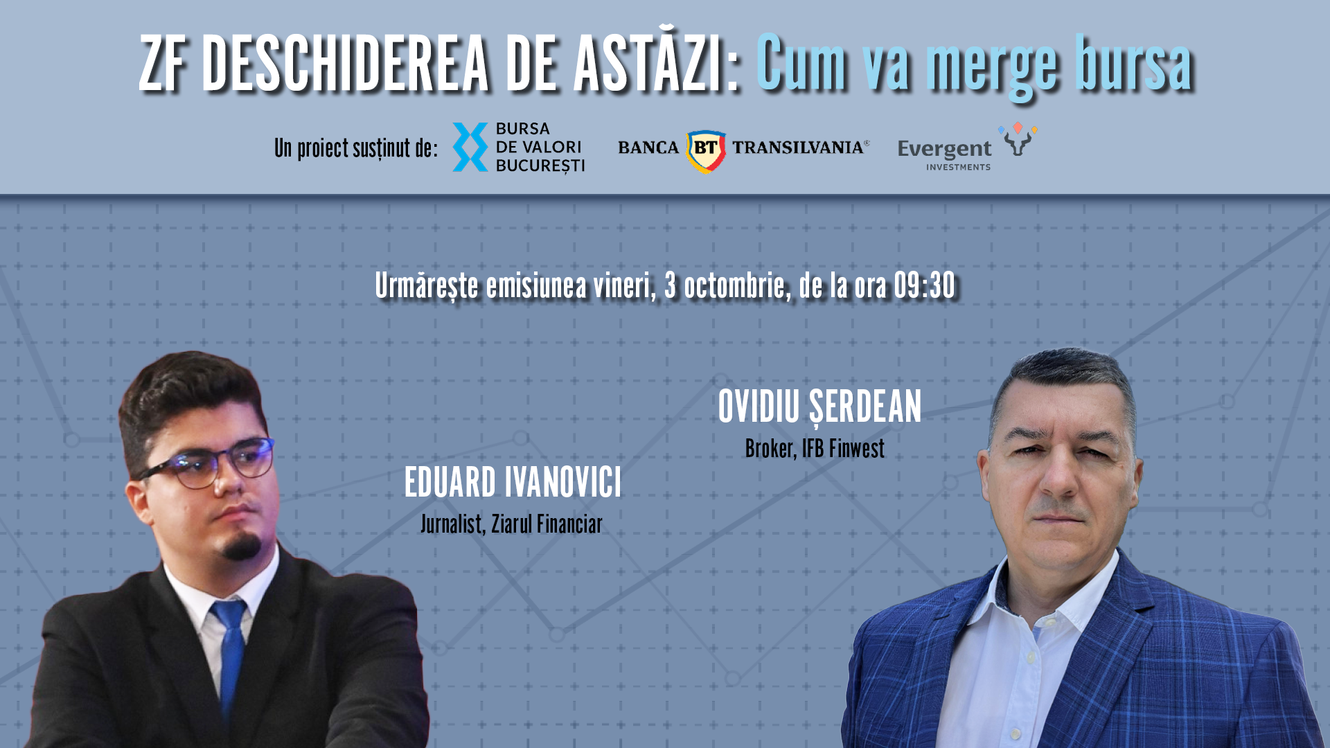 ZF DESCHIDEREA DE ASTĂZI. Cum va merge bursa. Urmăriţi o discuţie vineri, 3 octombrie 2025, ora 09.30 cu Ovidiu Şerdean, Broker, IFB FINWEST SA