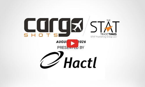 Cargo Shots by The STAT Trade Times presented by HACTL - 07 August 2026