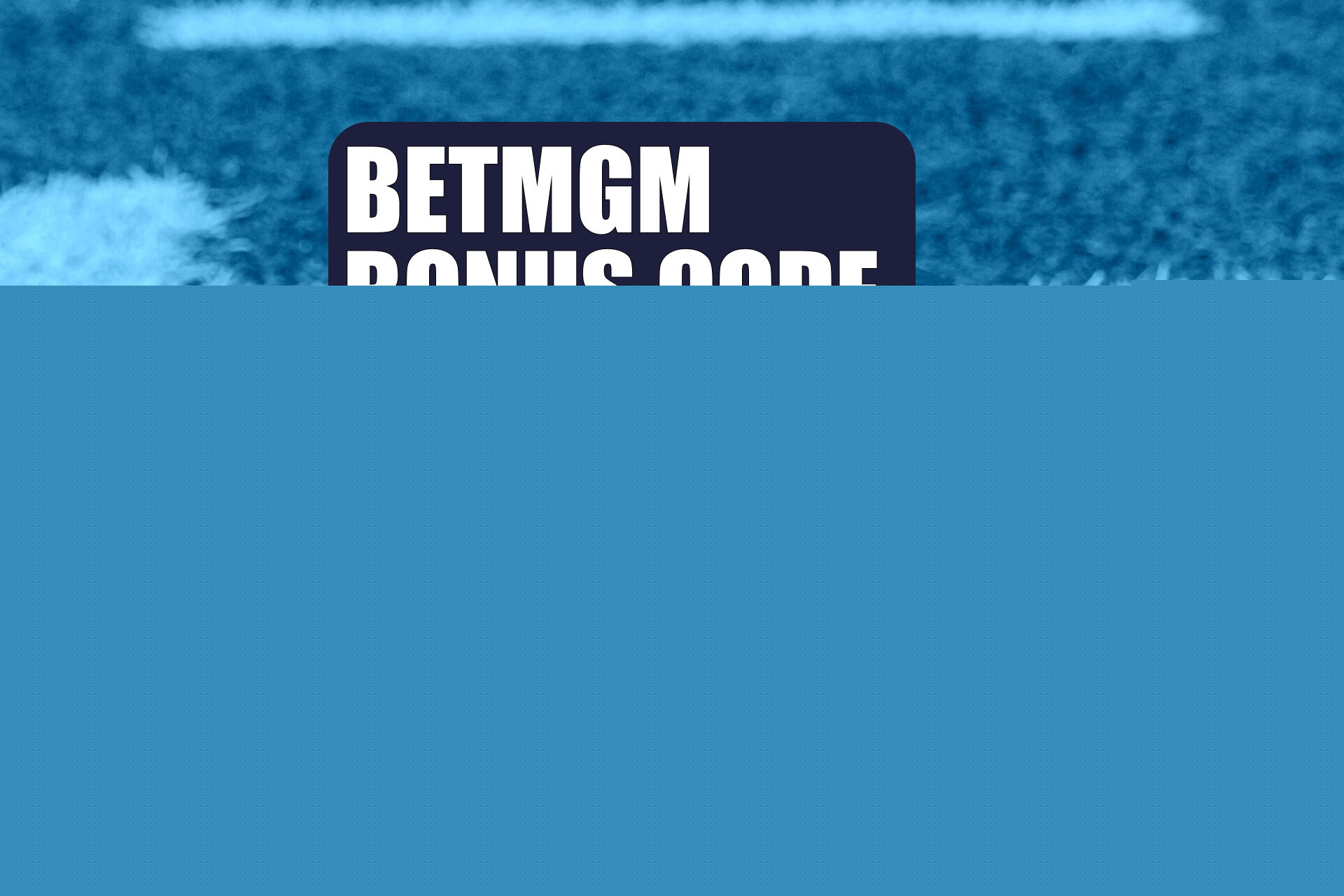 BetMGM Bonus Code TOP150: Claim $150 Bonus for Oregon-PSU, CFB, NFL Games