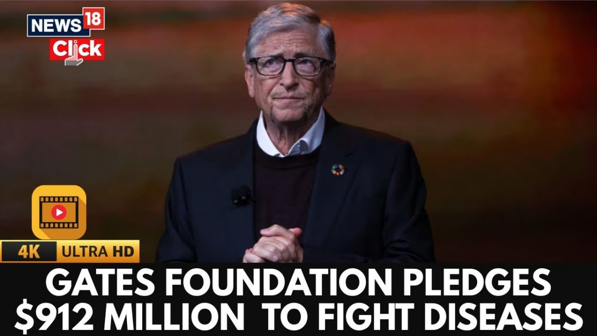 Bill Gates Pledges $912 Million To Global Disease Fight, Urges Governments To Step Up | 4K | N18G