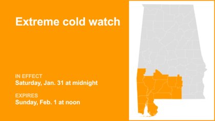 South Alabama under an extreme cold watch Saturday and Sunday – wind chills at a low of 3