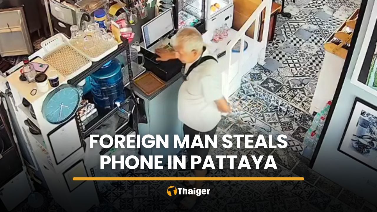 Foreign man caught on CCTV stealing phone in Pattaya café
