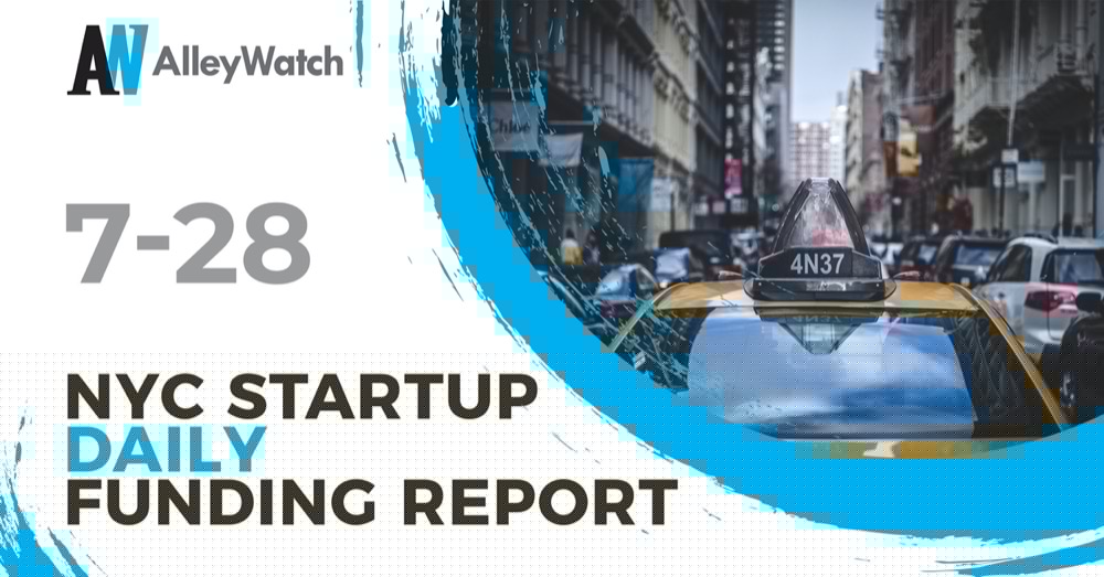 The AlleyWatch Startup Daily Funding Report: 7/28/2026