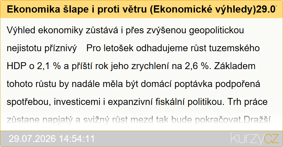 Ekonomika šlape i proti větru (Ekonomické výhledy) (29.7.2026)