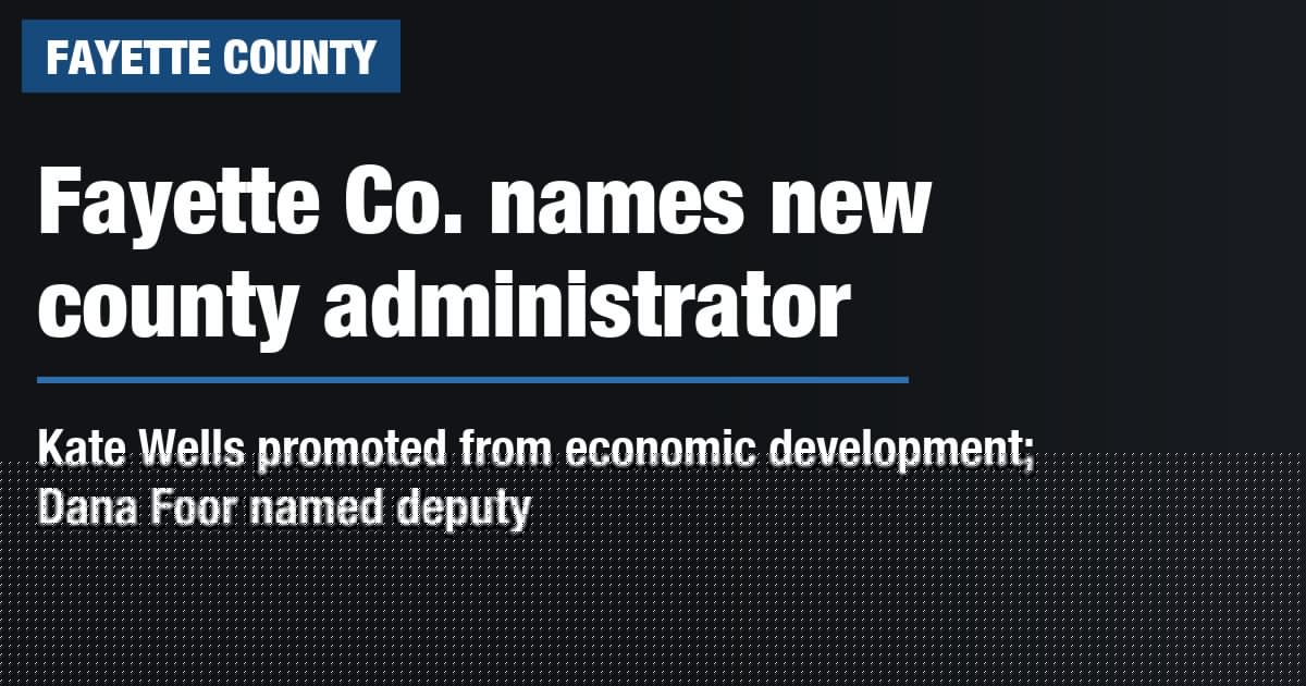 Fayette County commissioners appoint Kate Wells as county administrator