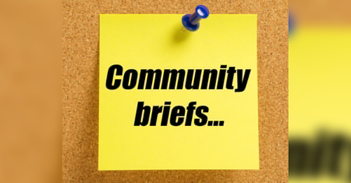 Community briefs