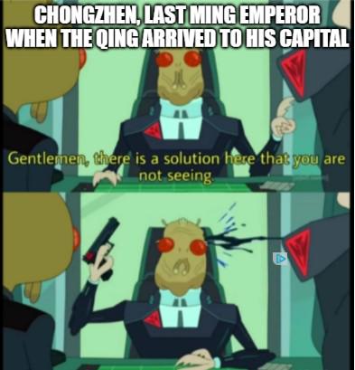 History Memes - Chongzhen When the Qing Arrived | History Memes