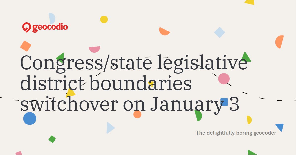 Congress/state legislative district boundaries switchover on January 3
