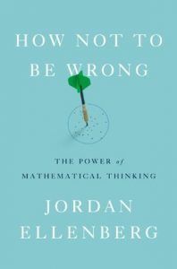 Book summary: How not to be wrong by Jordan Ellenberg