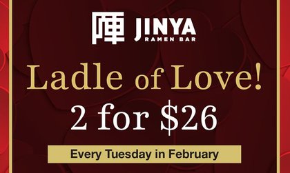 JINYA Ramen Bar Introduces Ladle of Love Special This February
