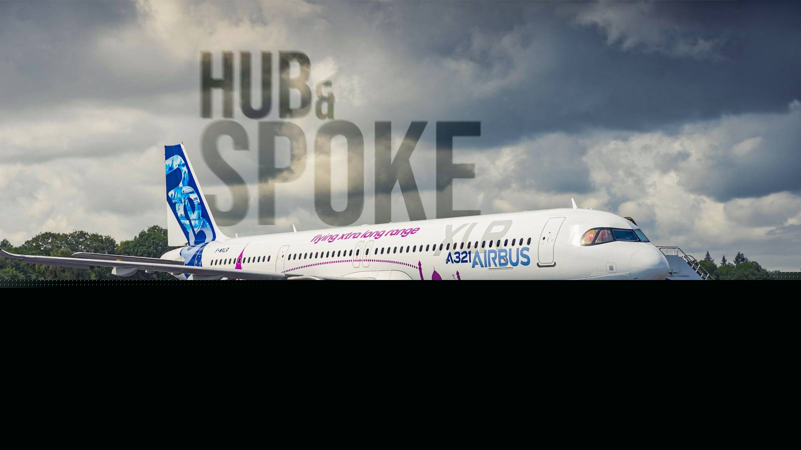 How The Airbus A321XLR Is Quietly Killing The Hub & Spoke Model