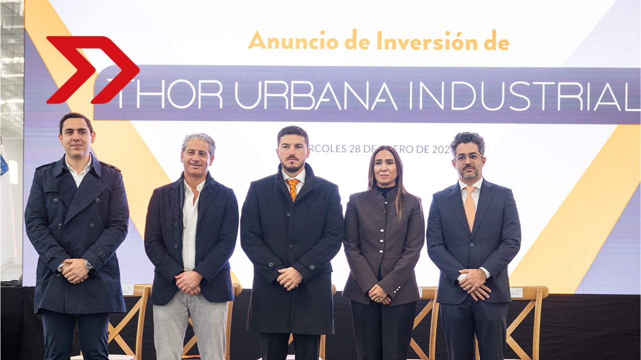 Thor Urbana invierte 3 mil 400 millones de pesos y fortalece la industria en Apodaca, Nuevo León