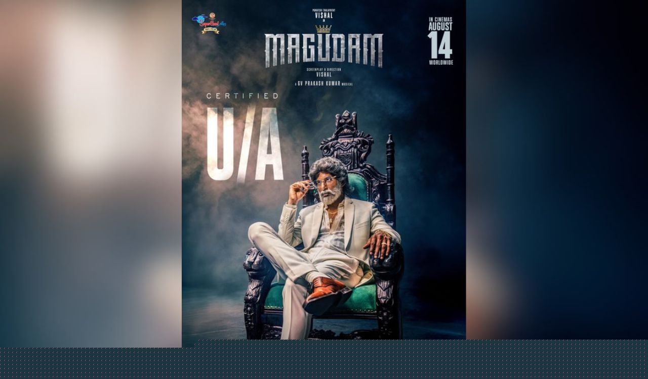 Vishal’s Magudam gets U/A certificate ahead of August 14 theatrical release
